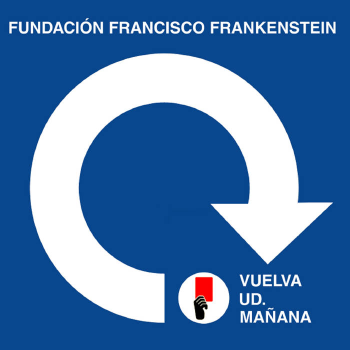 Vuelva Ud. Mañana