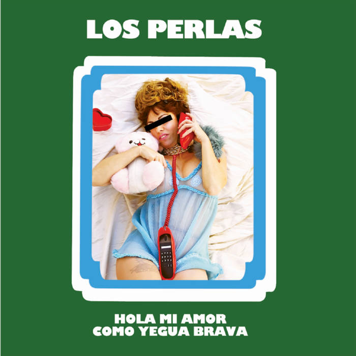 Hola Mi Amor / Como Yegua Brava